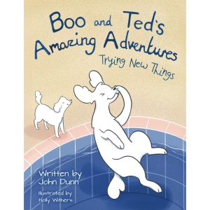 Boo and Ted's Amazing Adventures: Trying New Things