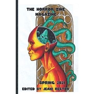 The Horror Zine Magazine Spring 2021