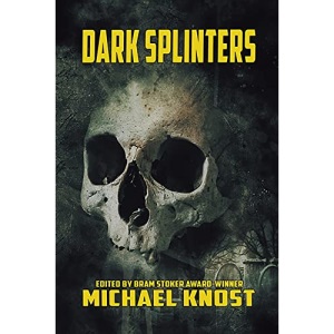 Dark Splinters