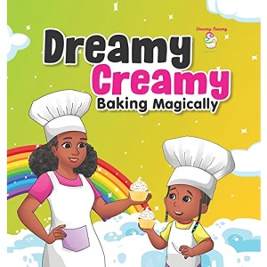 Dreamy Creamy Baking Magically