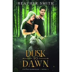Dusk to Dawn: Fated Darkness Book 2