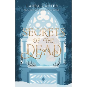 Secrets of the Dead: 1 (The Lost Kingdom Saga)