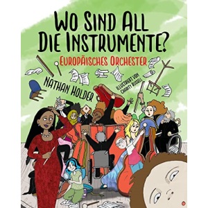 Wo Sind All Die Instrumente? Europäisches Orchester (Why Music?)