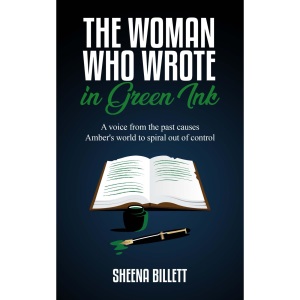 The Woman Who Wrote In Green Ink: A voice from the past causes Amber's world to spiral out of control