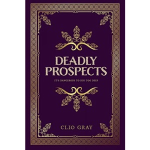 Deadly Prospects: 1 (Scottish Mystery)