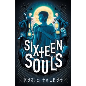 Sixteen Souls: Book 1 (The Death Touched of York)