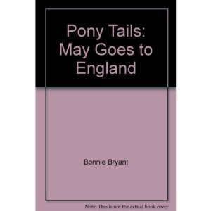 Pony Tails: May Goes to England