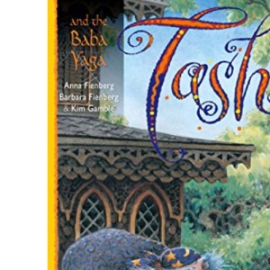 Tashi and the Baba Yaga: 5