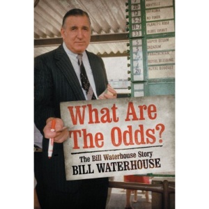 What are the Odds?: The Bill Waterhouse Story