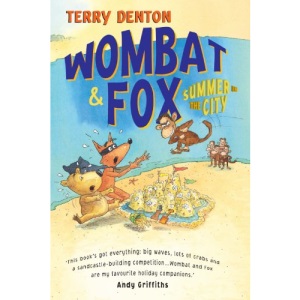 Wombat and Fox: Summer in the City (Wombat & Fox)
