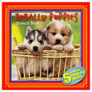 Totally Puppies (Removable Stencil Book)