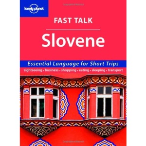 Slovene (Lonely Planet Fast Talk)