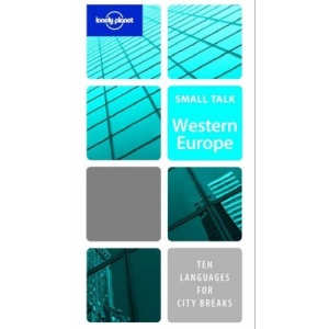 Small Talk Western Europe (Lonely Planet Fast Talk)