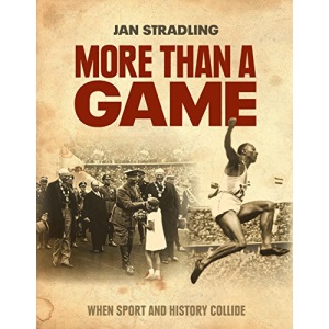 More Than a Game: When Sport and History Collide