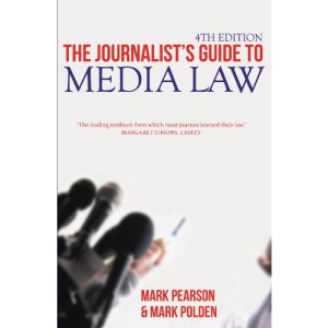 The Journalist's Guide to Media Law, 4th Edition