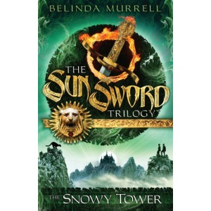 The Snowy Tower (Sun Sword Trilogy)