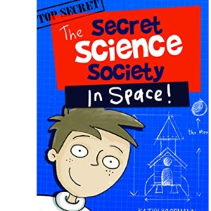 Secret Science Society in Space: The Secret Science Society: 2