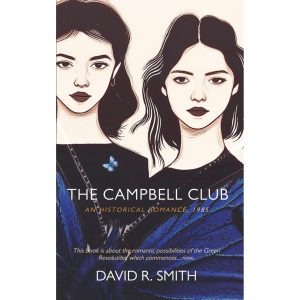 The Campbell Club: An Historical Romance