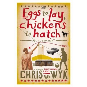 Eggs to Lay, Chickens to Hatch: A Memoir