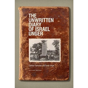 The Unwritten Diary of Israel Unger: Revised Edition: 48 (Life Writing)