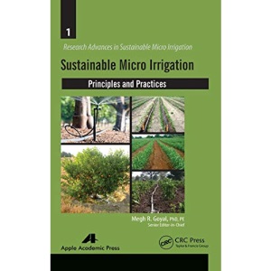 Sustainable Micro Irrigation: Principles and Practices: 01 (Research Advances in Sustainable Micro Irrigation)