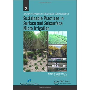 Sustainable Practices in Surface and Subsurface Micro Irrigation (Research Advances in Sustainable Micro Irrigation)