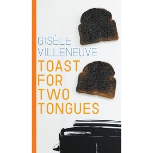 Toast for Two Tongues (Robert Kroetsch Series)