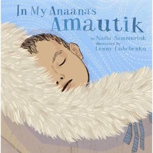 In My Anaana's Amautik