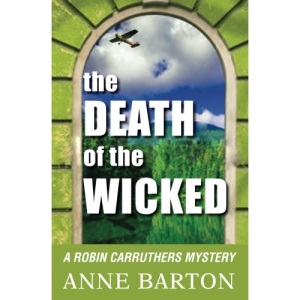 The Death of the Wicked (Robin Carruthers mystery series)