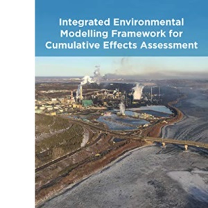 Integrated Environmental Modelling Framework for Cumulative Effects Assessment