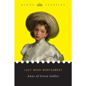 Anne of Green Gables (King's Classics)