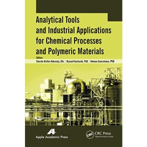 Analytical Tools and Industrial Applications for Chemical Processes and Polymeric Materials