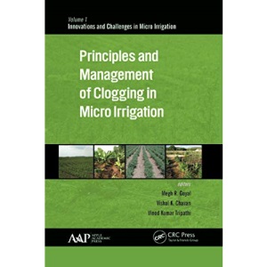Principles and Management of Clogging in Micro Irrigation (Innovations and Challenges in Micro Irrigation)