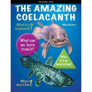 The Amazing Coelacanth