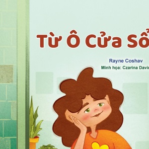 From My Window (Vietnamese Kids Book) (Vietnamese Bedtime Collection)