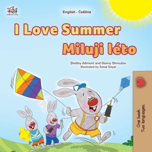 I Love Summer (English Czech Bilingual Children's Book) (English Czech Bilingual Collection)
