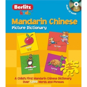 Mandarin Chinese Picture Dictionary [With CD (Audio)] (Berlitz Kids)
