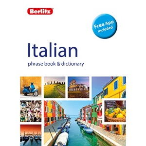 Berlitz Phrase Book & Dictionary Italian (Bilingual dictionary) (Berlitz Phrasebooks)