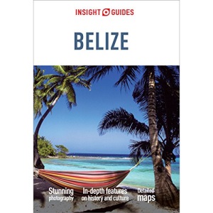 Insight Guides Belize (Travel Guide with Free eBook)