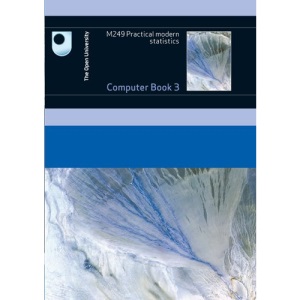 Practical Modern Statistics: Computer Book 3
