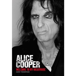 Welcome to My Nightmare: The Alice Cooper Story