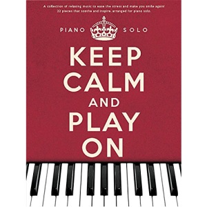 Keep Calm and Play on Piano Solo
