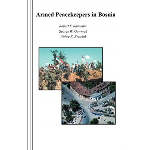 Armed Peacekeepers in Bosnia