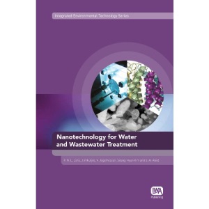 Nanotechnology for Water and Wastewater Treatment (Integrated Environmental Technology Series)