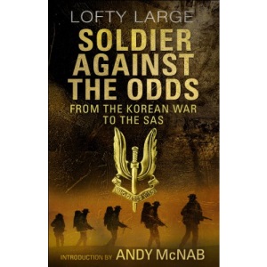 Soldier Against The Odds: From Korean War to SAS