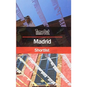 Time Out Madrid Shortlist: Pocket Travel Guide (Time Out Shortlist)