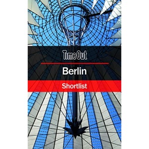 Time Out Berlin Shortlist – Pocket City Guide (Travel Guide)