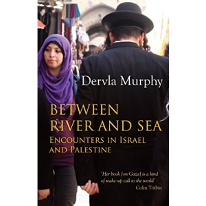 Between River and Sea, Encounters in Israel and Palestine