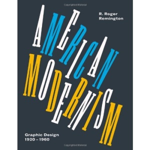 American Modernism: Graphic Design 1920 to 1960 (Mini)