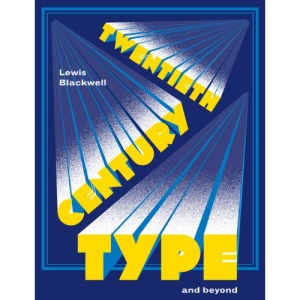 Twentieth-Century Type and Beyond (Mini)